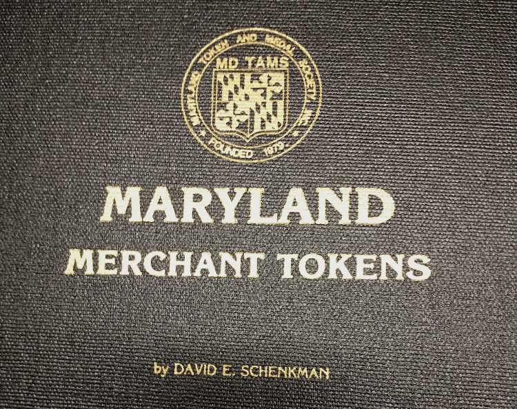 book: Maryland Merchant Tokens by David E. Schenkman