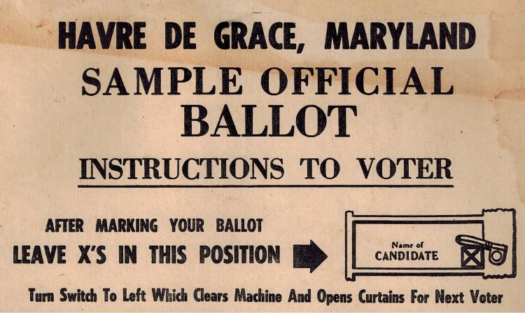Sample official ballot instructions - elections - City of Havre de Grace History