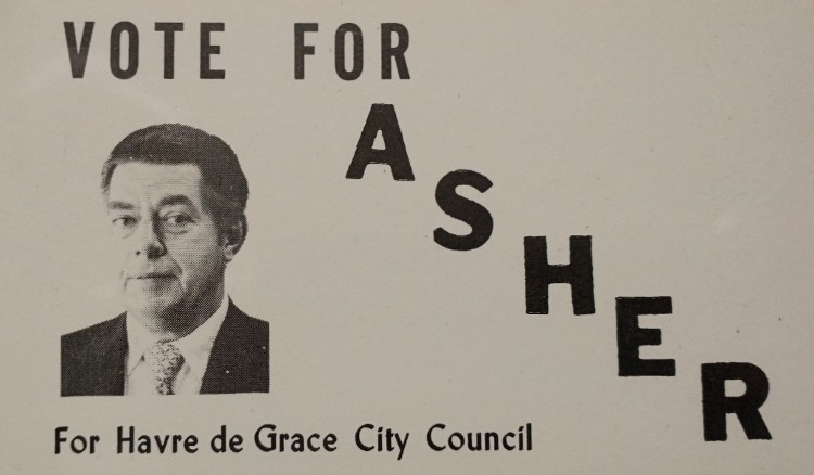 Vote for Asher for Havre de Grace City Council - political business card