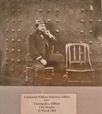 Lieutenant William Nicholson Jeffers, USN, Commanding Officer, USS Monitor, 12 March 1862