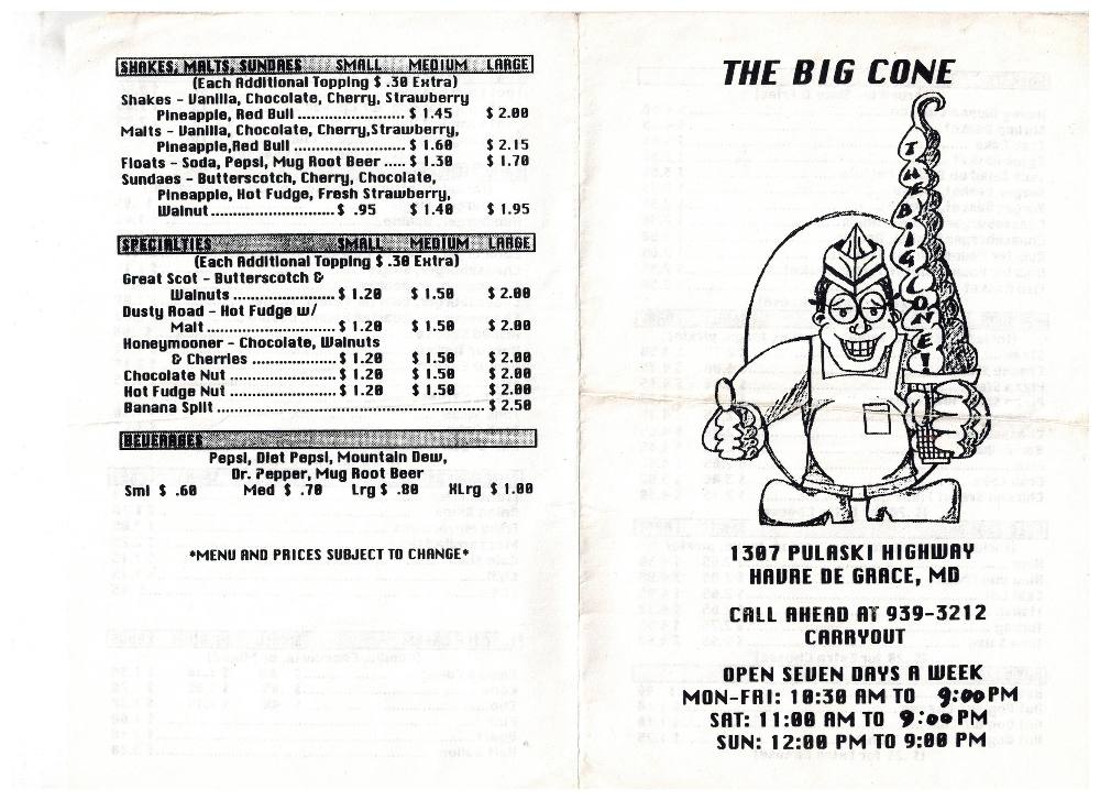 menu for THE BIG CONE that was located at 1387 Pulaski Hwy (Route 40), Havre de Grace.