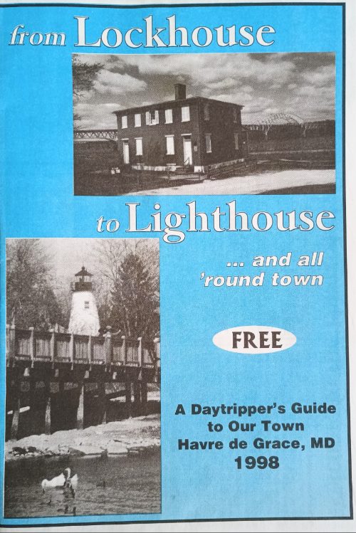 1998 premier edition cover from Lockhouse to Lighthouse - a daytripper's guide to Havre de Grace MD. All issues can be found at Bahoukas.net