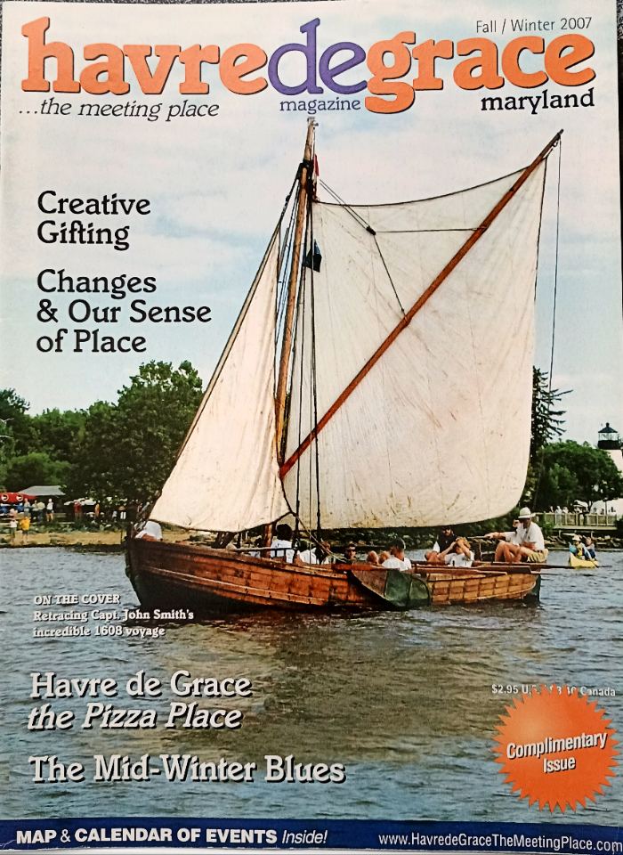 Cover of the Havre de Grace Magazine - the meeting place - of the shallop 2007 recreated expedition of Capt. John Smith